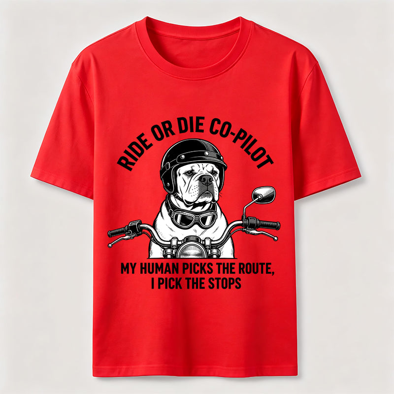 Ride or Die Co Pilot Bulldog Classic T-Shirt