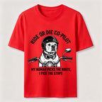 Ride or Die Co Pilot Bulldog Classic T-Shirt