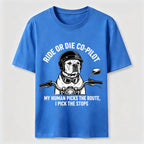 Ride or Die Co Pilot Bulldog Classic T-Shirt