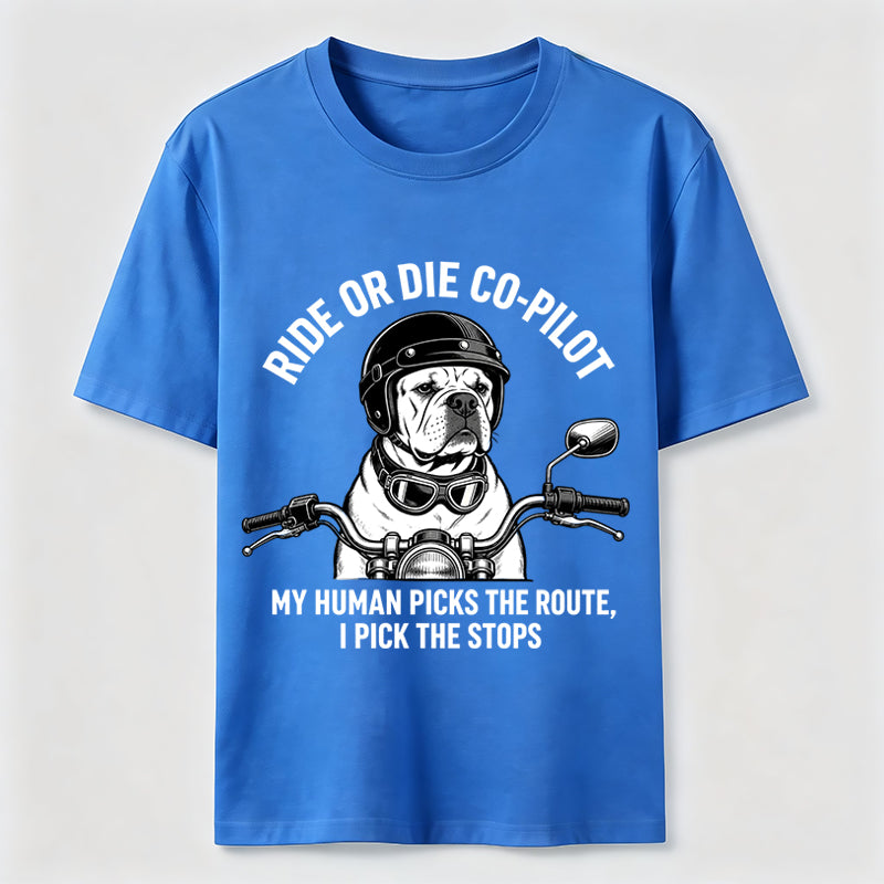 Ride or Die Co Pilot Bulldog Classic T-Shirt