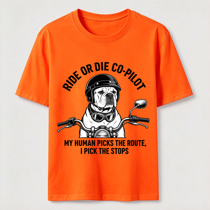 Ride or Die Co Pilot Bulldog Classic T-Shirt
