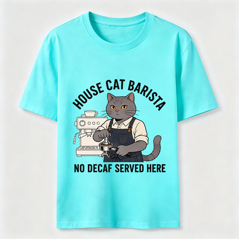 No Decaf Served Here Cat Barista Coffee Classic T-Shirt
