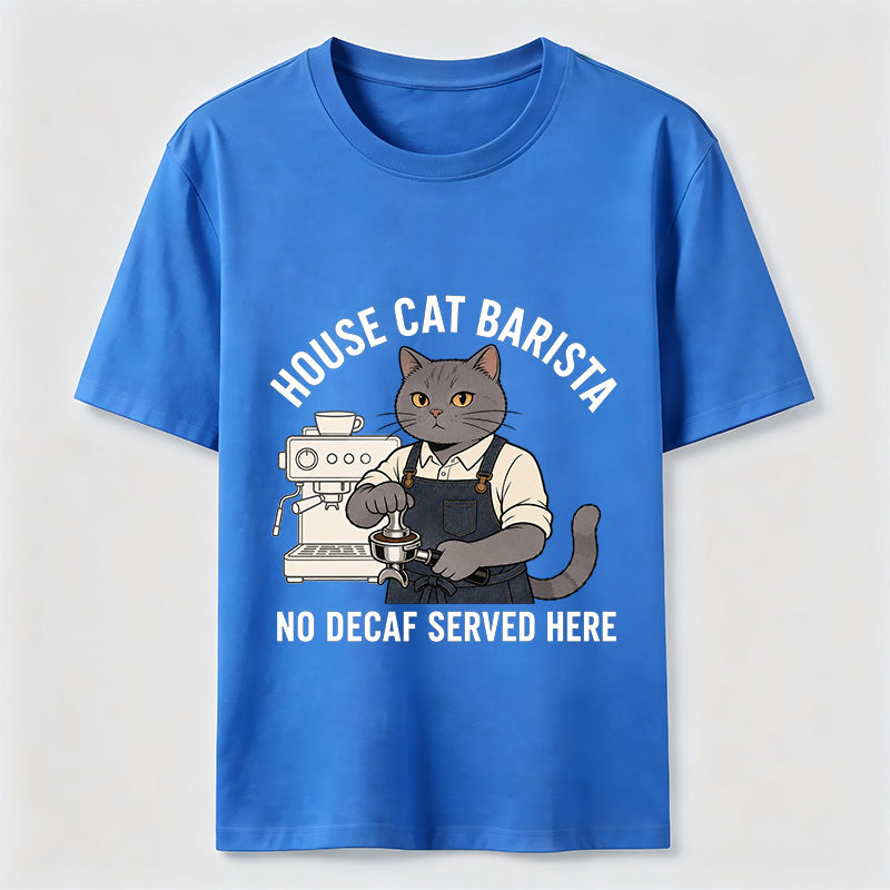 No Decaf Served Here Cat Barista Coffee Classic T-Shirt