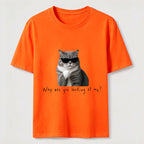 Why Are You Looking at Me Cat Classic T-Shirt