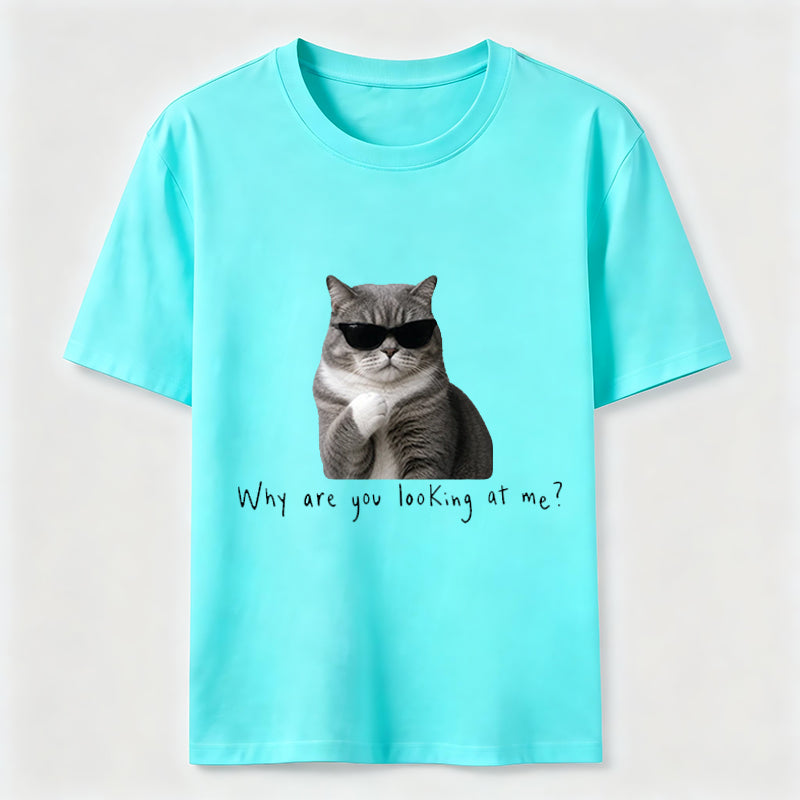Why Are You Looking at Me Cat Classic T-Shirt