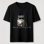 Why Are You Looking at Me Cat Classic T-Shirt