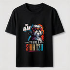 Too Glam to Give a Shih Tzu Classic T-Shirt