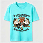 Annoying Each Other and Spoiling the Dog Classic T-Shirt