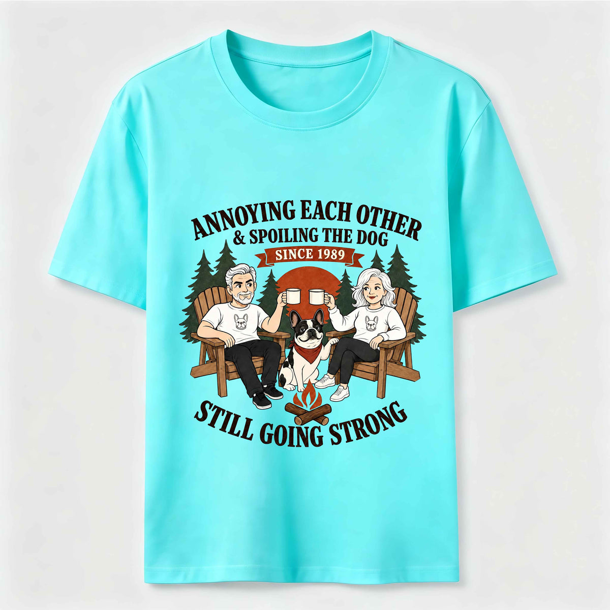 Annoying Each Other and Spoiling the Dog Classic T-Shirt