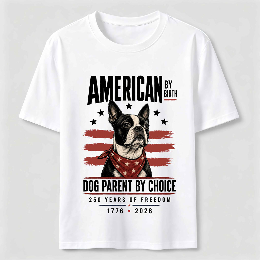 American by Birth Dog Parent by Choice Classic T-Shirt