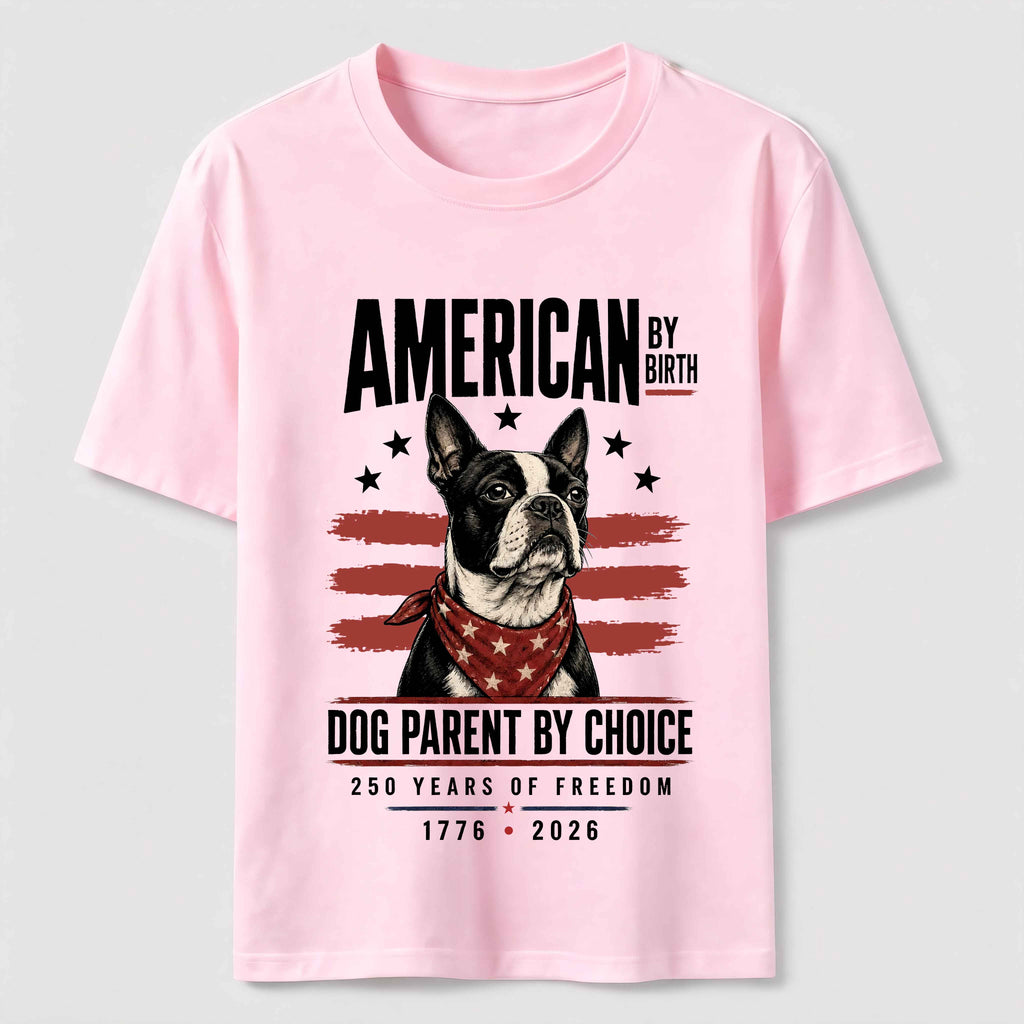 American by Birth Dog Parent by Choice Classic T-Shirt