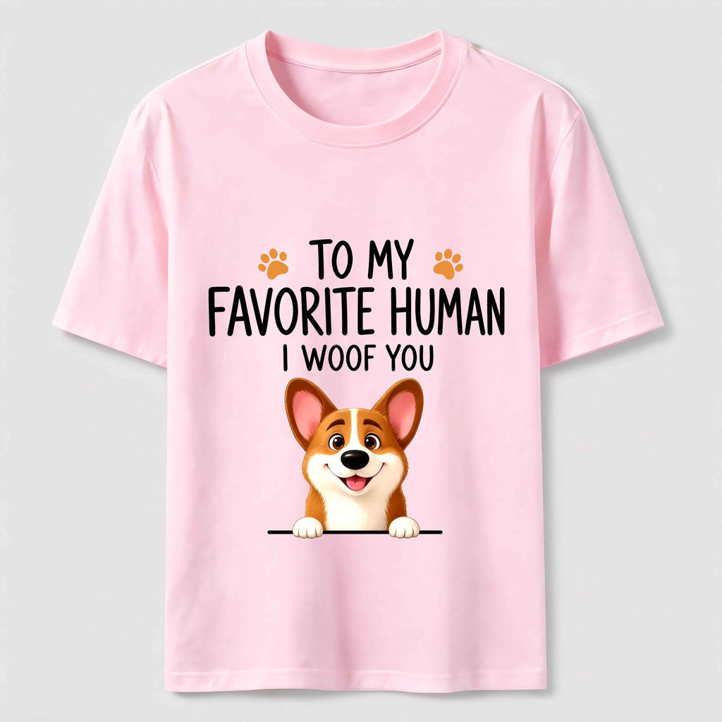 To My Favorite Human I Woof You Classic T-Shirt