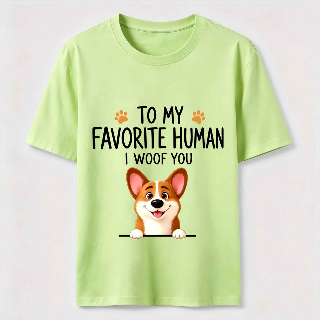 To My Favorite Human I Woof You Classic T-Shirt
