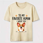 To My Favorite Human I Woof You Classic T-Shirt
