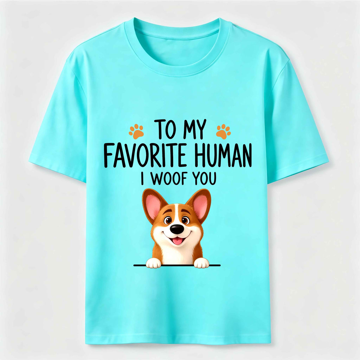 To My Favorite Human I Woof You Classic T-Shirt