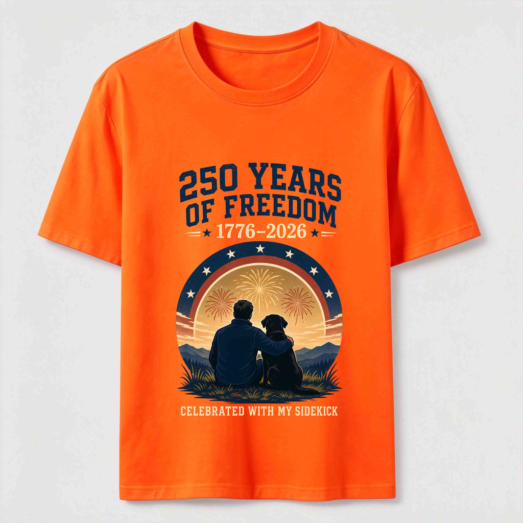 250 Years of Freedom with My Sidekick Classic T-Shirt