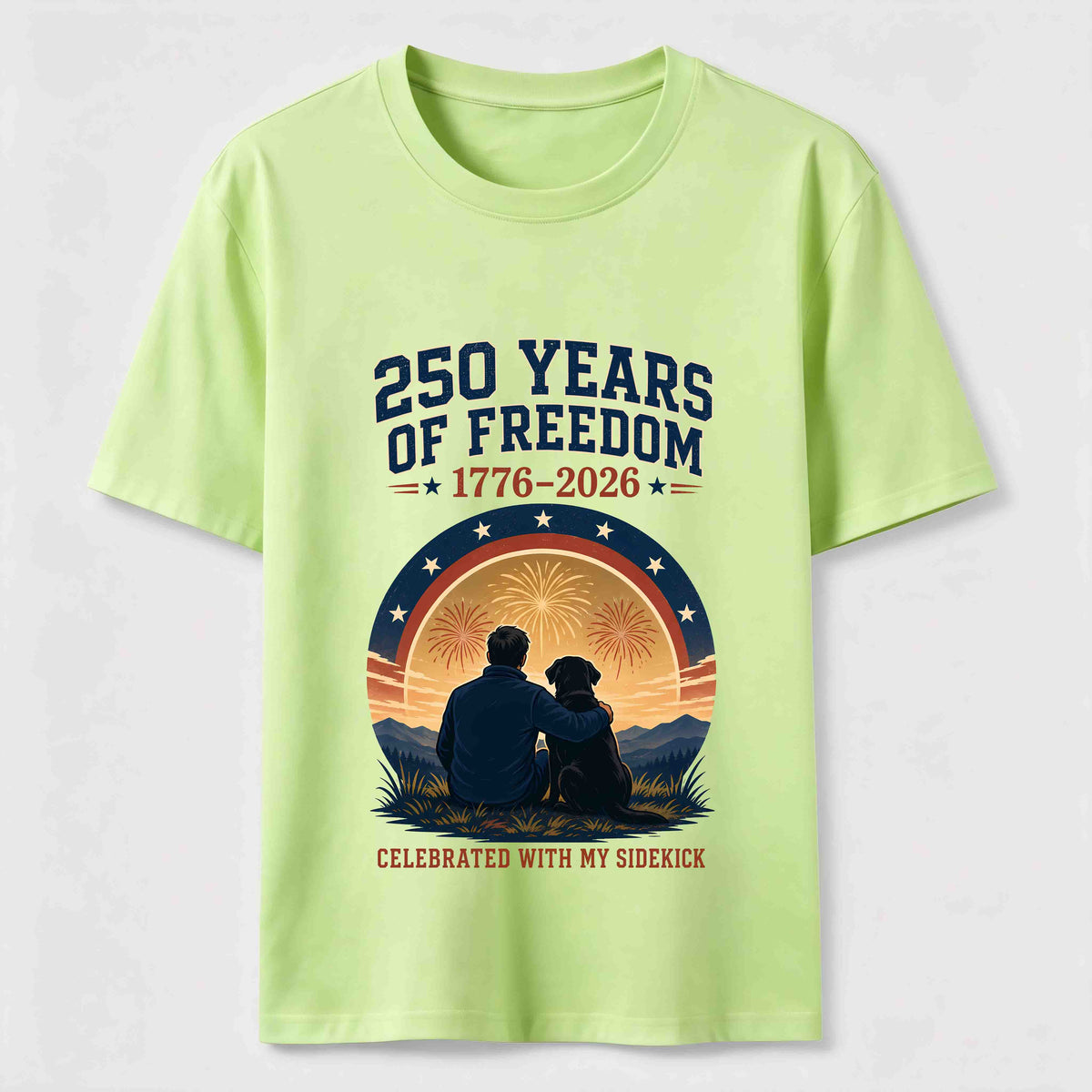 250 Years of Freedom with My Sidekick Classic T-Shirt