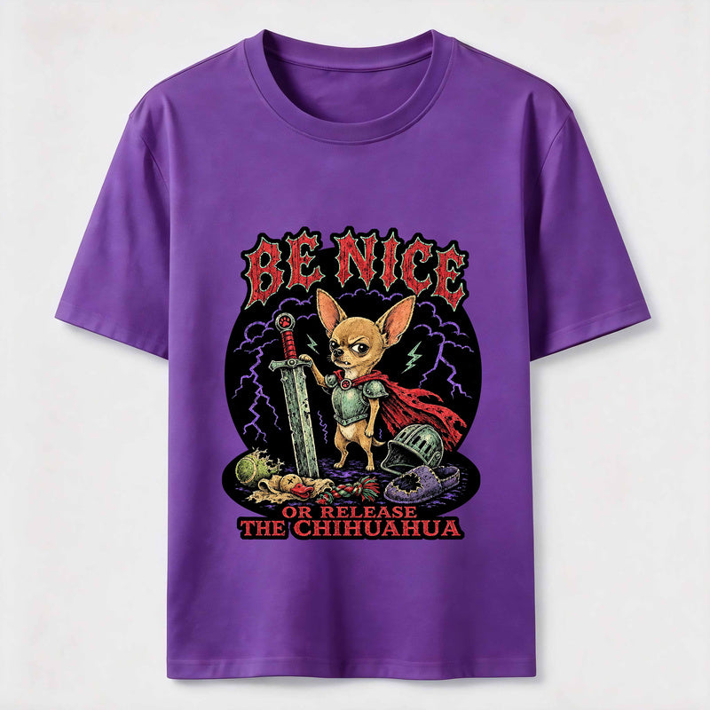 Be Nice Chihuahua Knight Classic T-Shirt