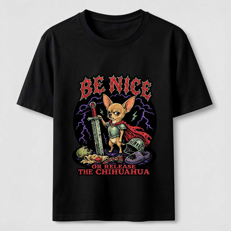 Be Nice Chihuahua Knight Classic T-Shirt