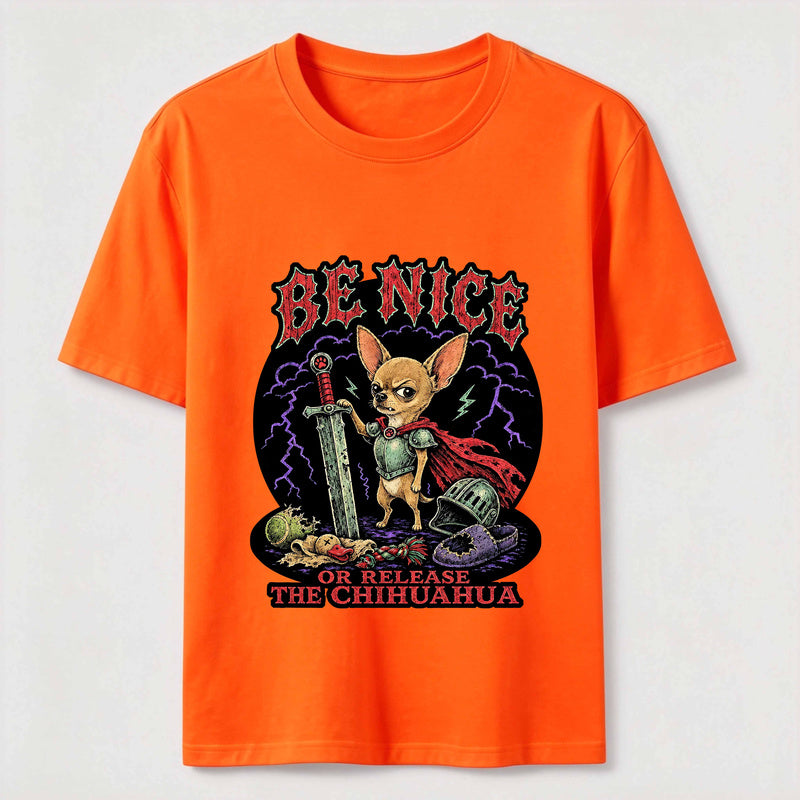 Be Nice Chihuahua Knight Classic T-Shirt