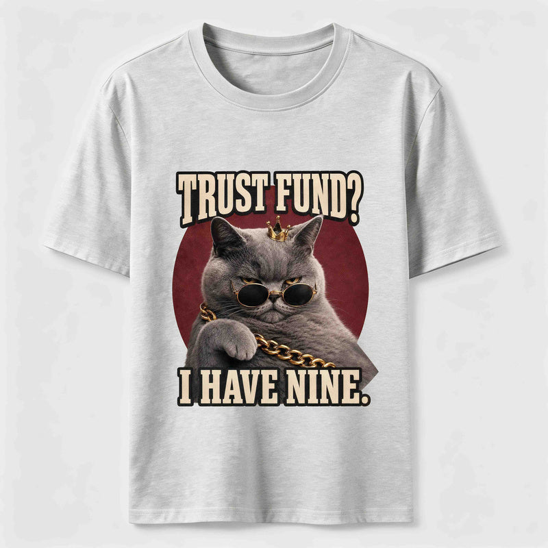 Trust Fund Nine Lives Cat Classic T-Shirt