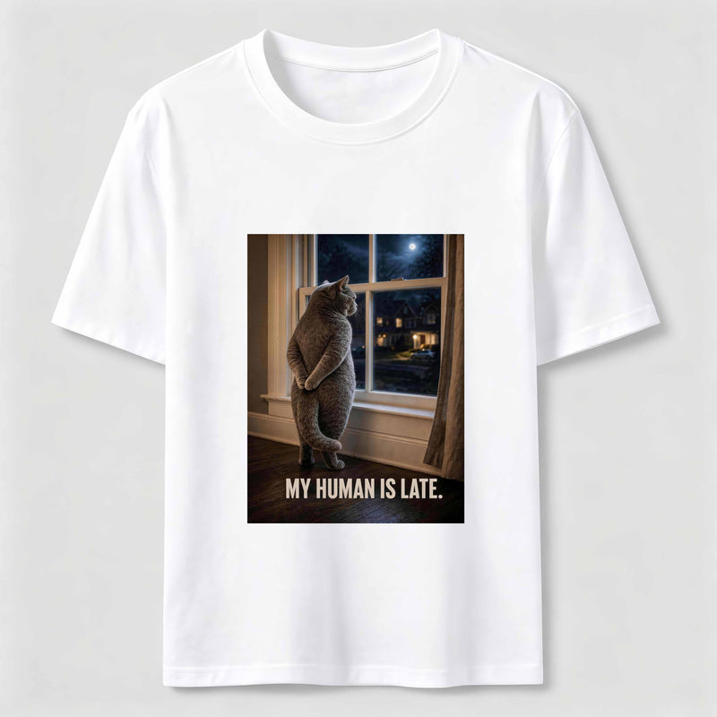 My Human Is Late Cat Classic T-Shirt
