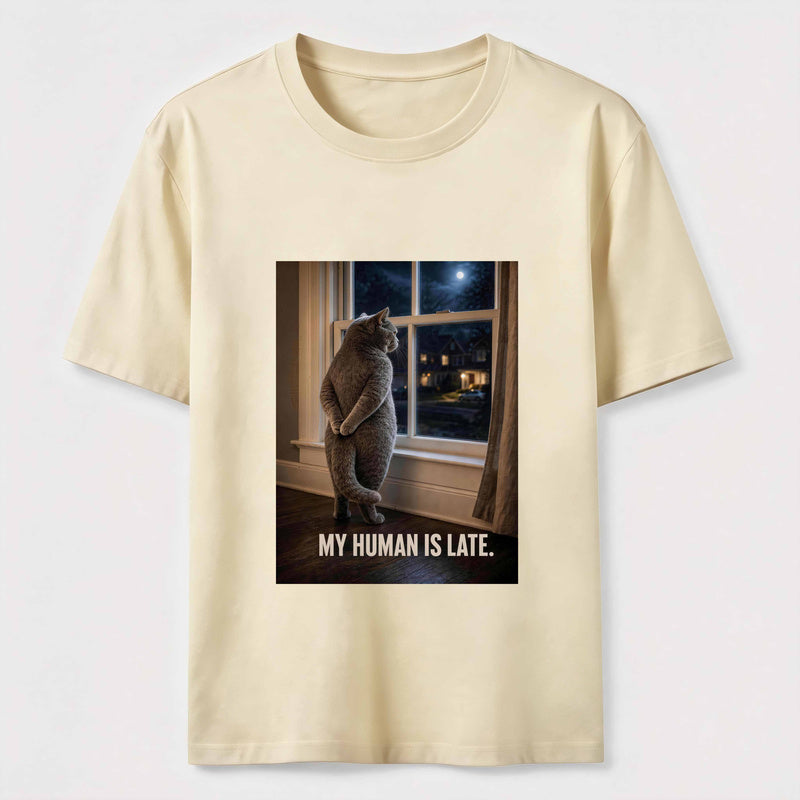 My Human Is Late Cat Classic T-Shirt