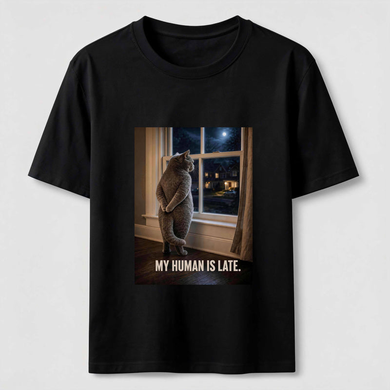 My Human Is Late Cat Classic T-Shirt