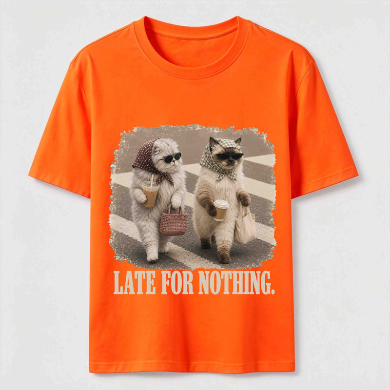 Late For Nothing Classic T-Shirt