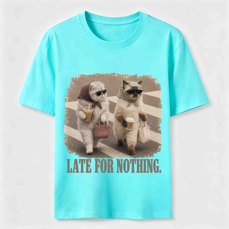 Late For Nothing Classic T-Shirt