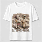 Late For Nothing Classic T-Shirt