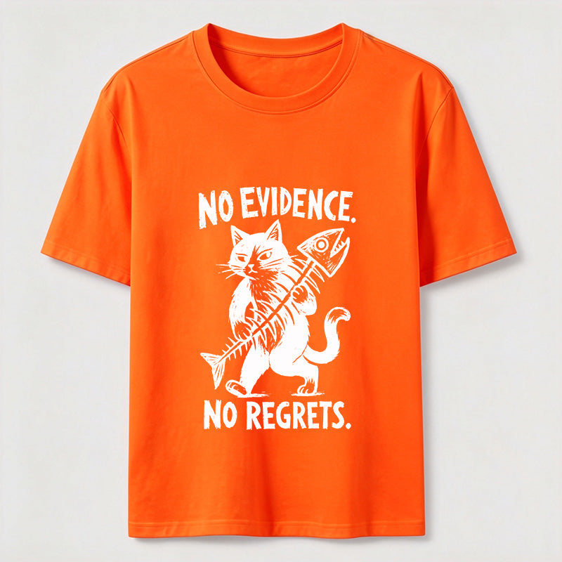 No Evidence No Regrets Cat Classic T-Shirt