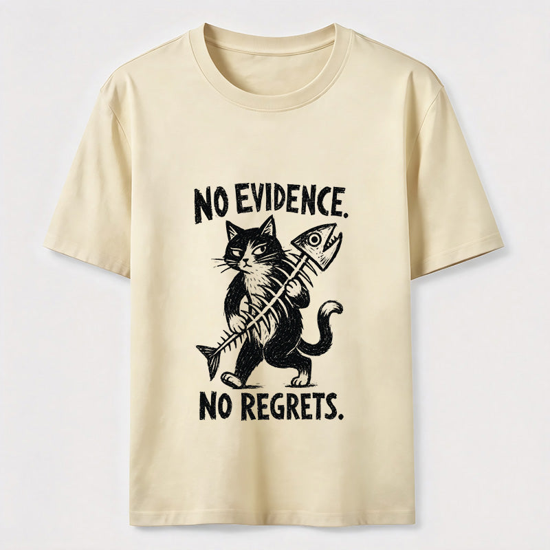No Evidence No Regrets Cat Classic T-Shirt