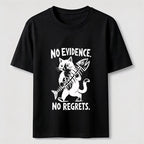 No Evidence No Regrets Cat Classic T-Shirt