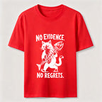 No Evidence No Regrets Cat Classic T-Shirt