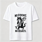 No Evidence No Regrets Cat Classic T-Shirt