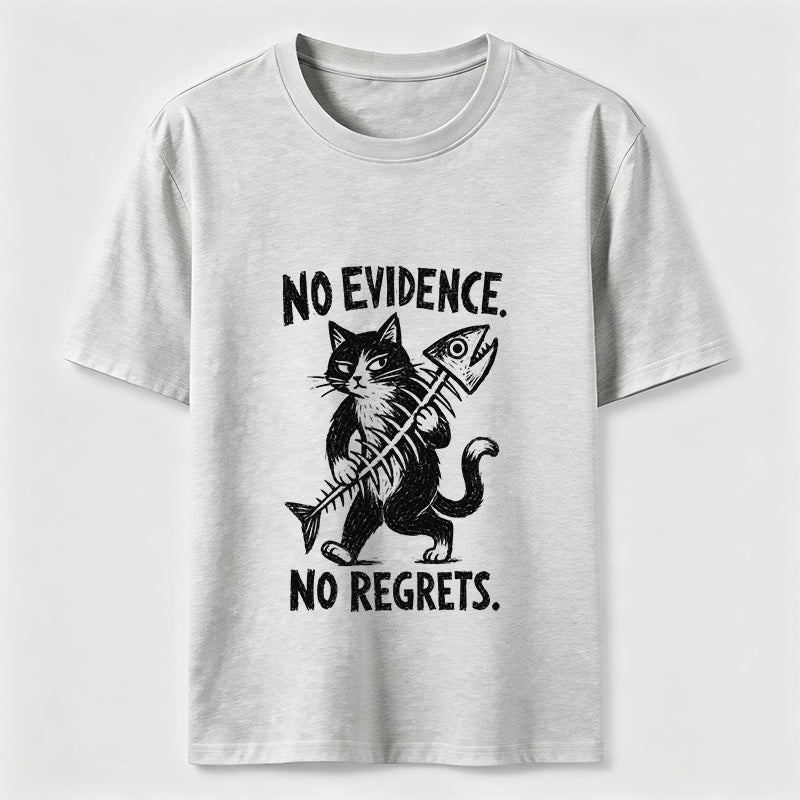 No Evidence No Regrets Cat Classic T-Shirt