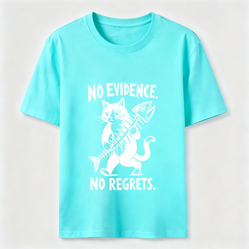 No Evidence No Regrets Cat Classic T-Shirt