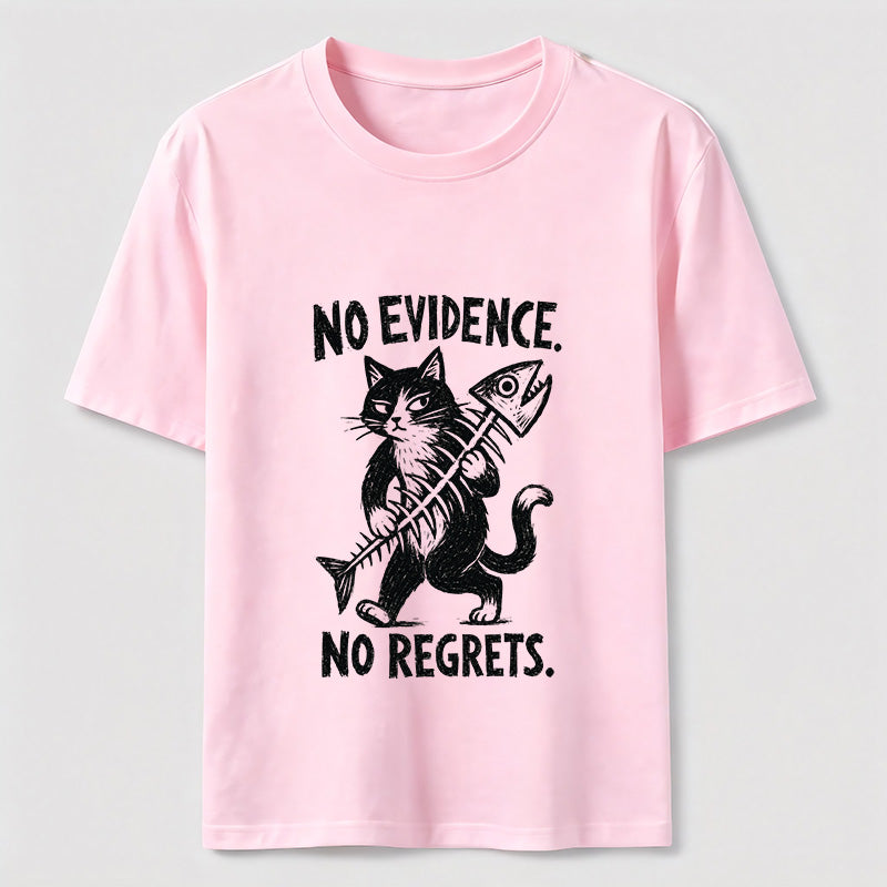 No Evidence No Regrets Cat Classic T-Shirt