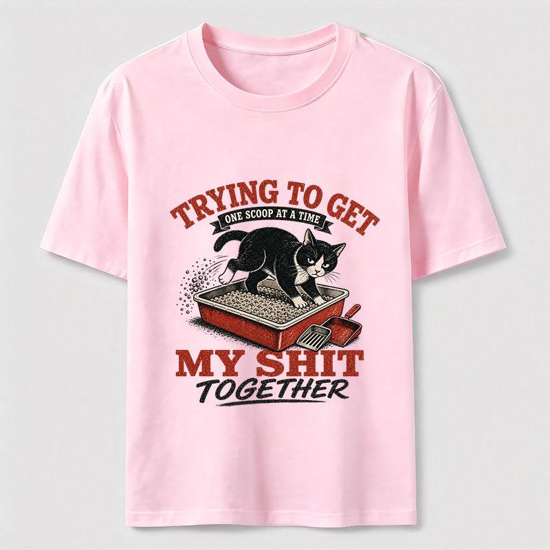 Trying to Get My Shit Together Cat Classic T-Shirt