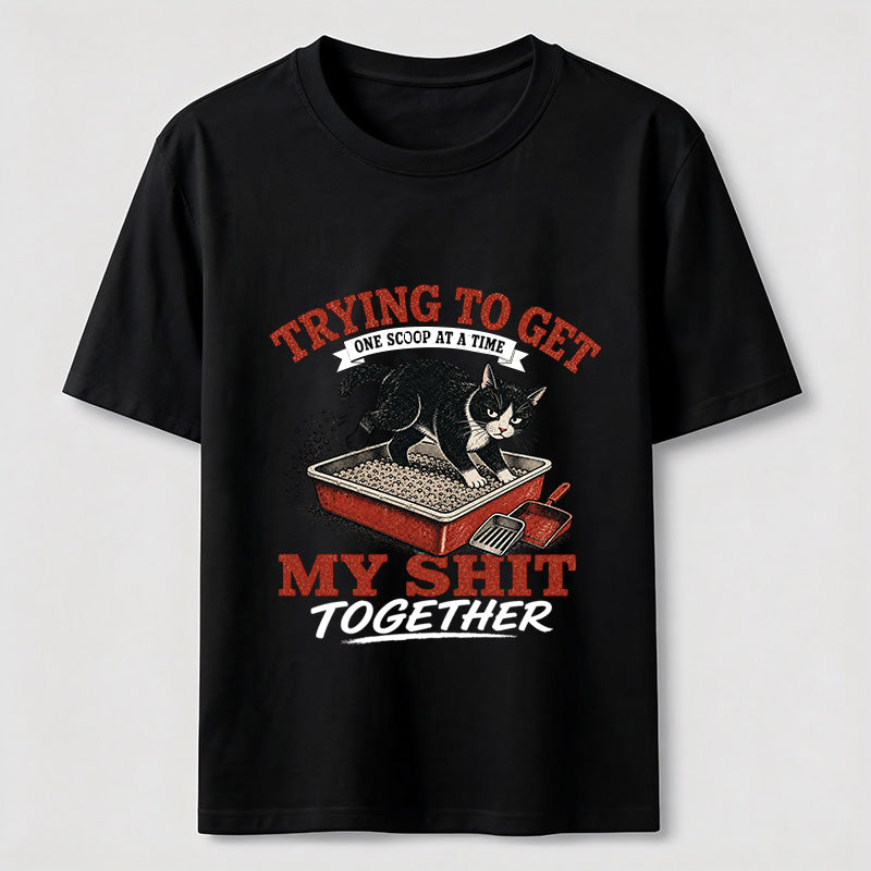 Trying to Get My Shit Together Cat Classic T-Shirt