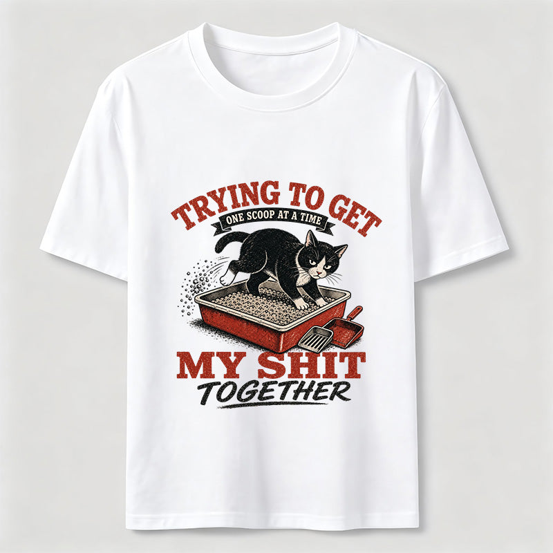 Trying to Get My Shit Together Cat Classic T-Shirt