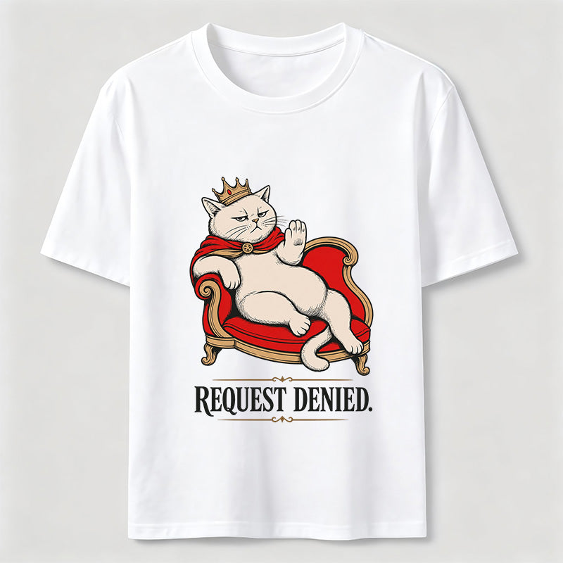 Request Denied Royal Cat Classic T-Shirt