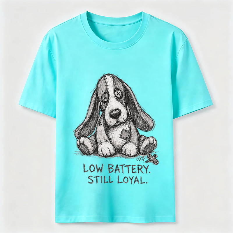 Low Battery Still Loyal Dog Classic T-Shirt