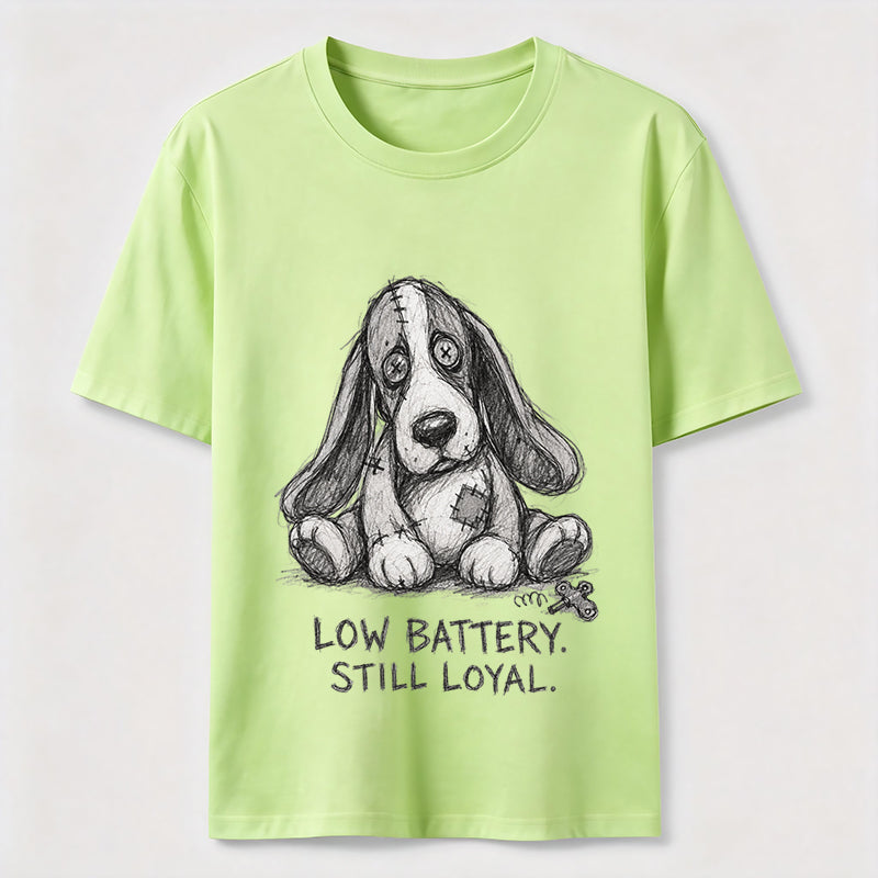 Low Battery Still Loyal Dog Classic T-Shirt
