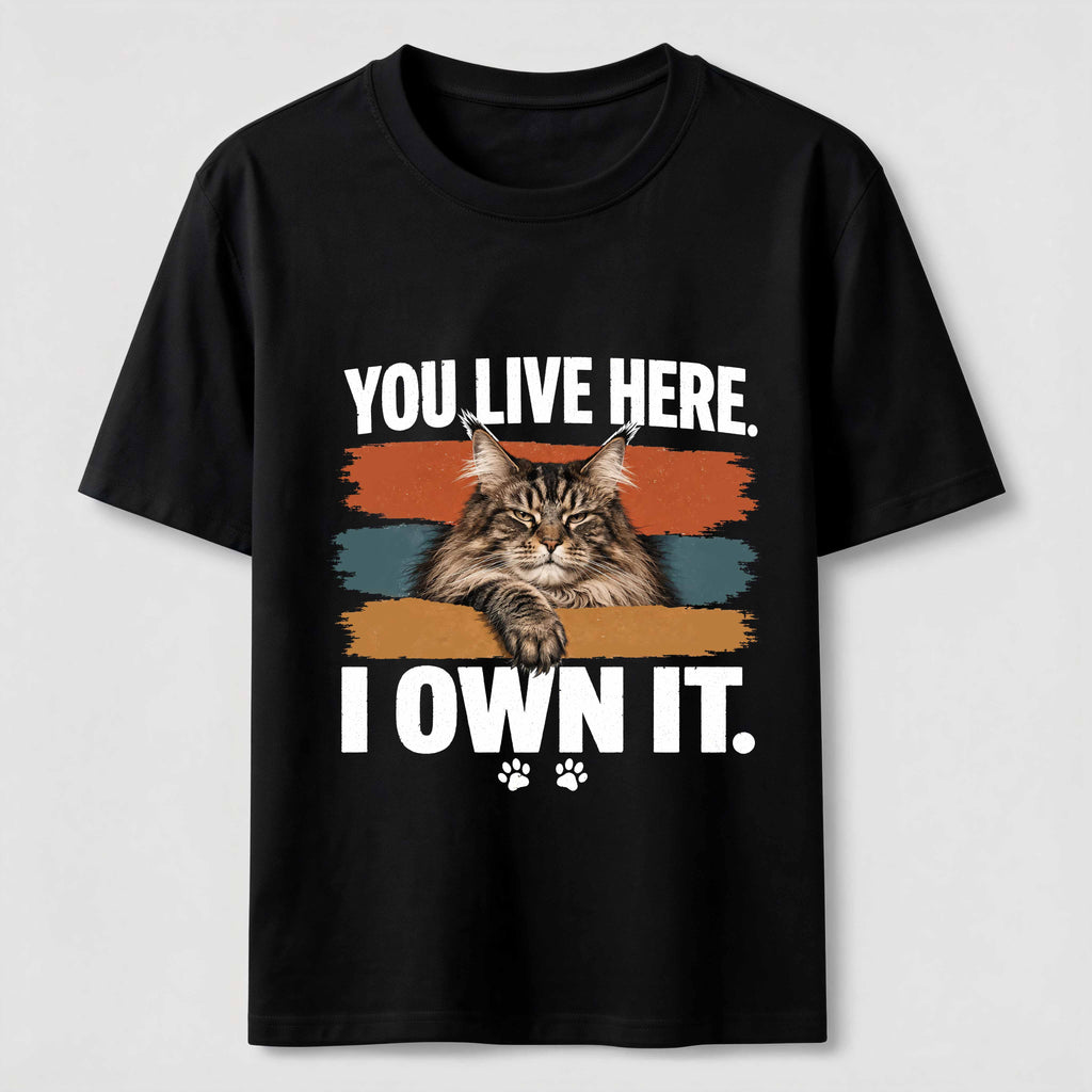 You Live Here I Own It Cat Classic T-Shirt