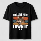 You Live Here I Own It Cat Classic T-Shirt