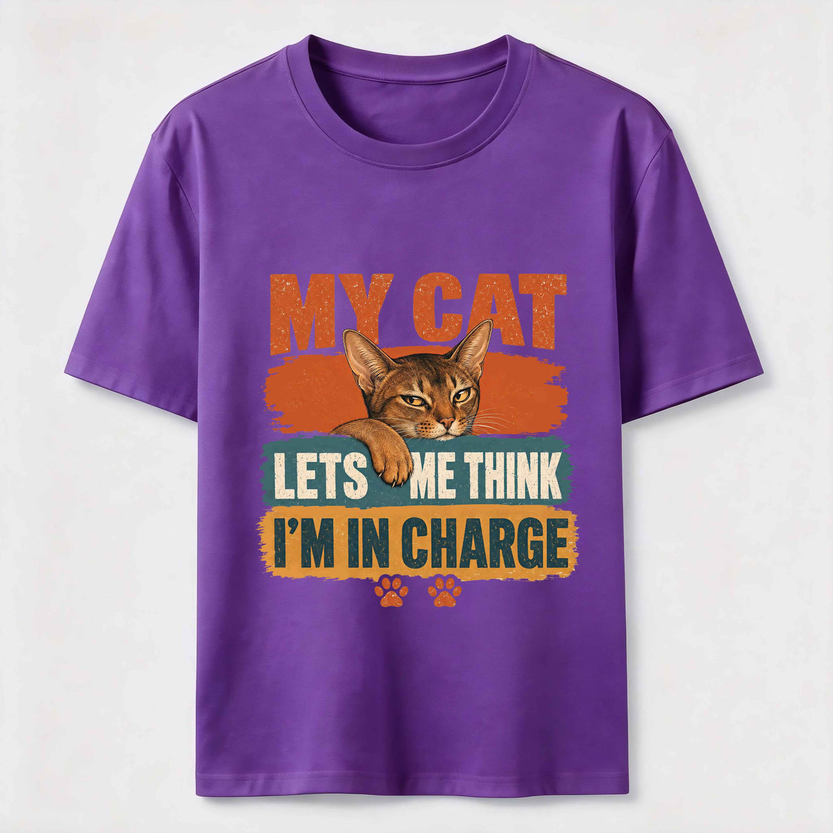 My Cat Lets Me Think I’m in Charge Classic T-Shirt