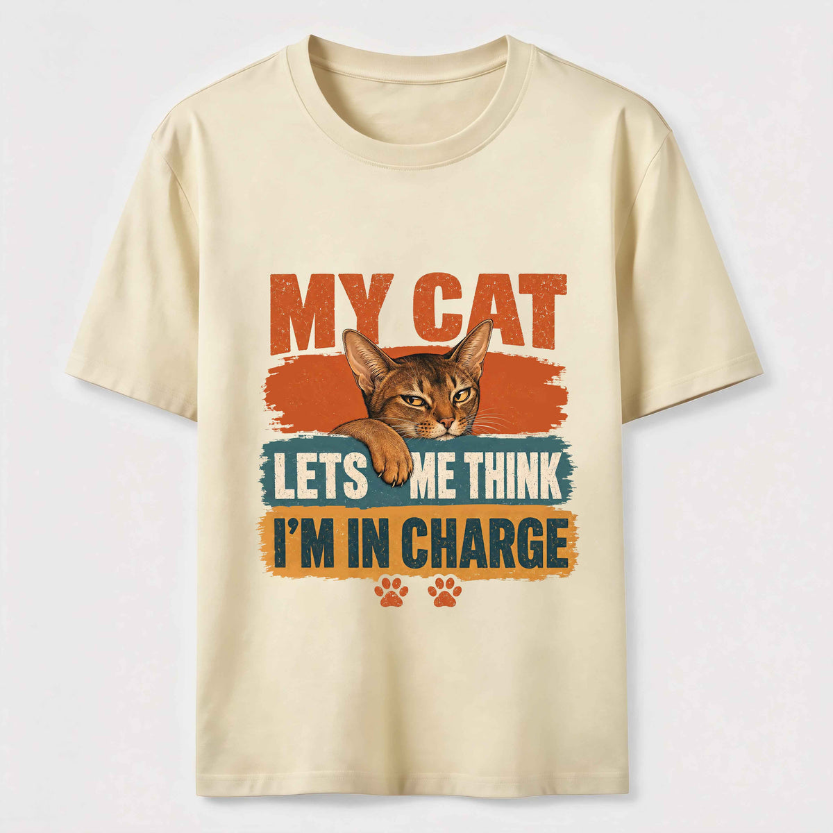 My Cat Lets Me Think I’m in Charge Classic T-Shirt