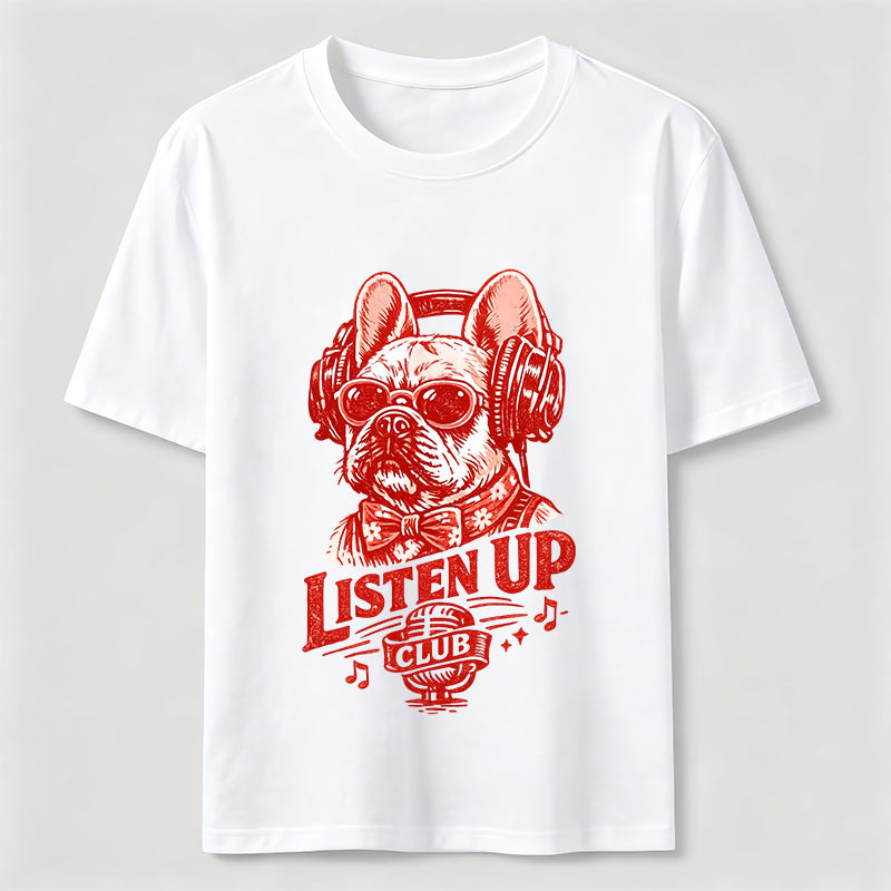 Listen Up Frenchie Music Classic T-Shirt